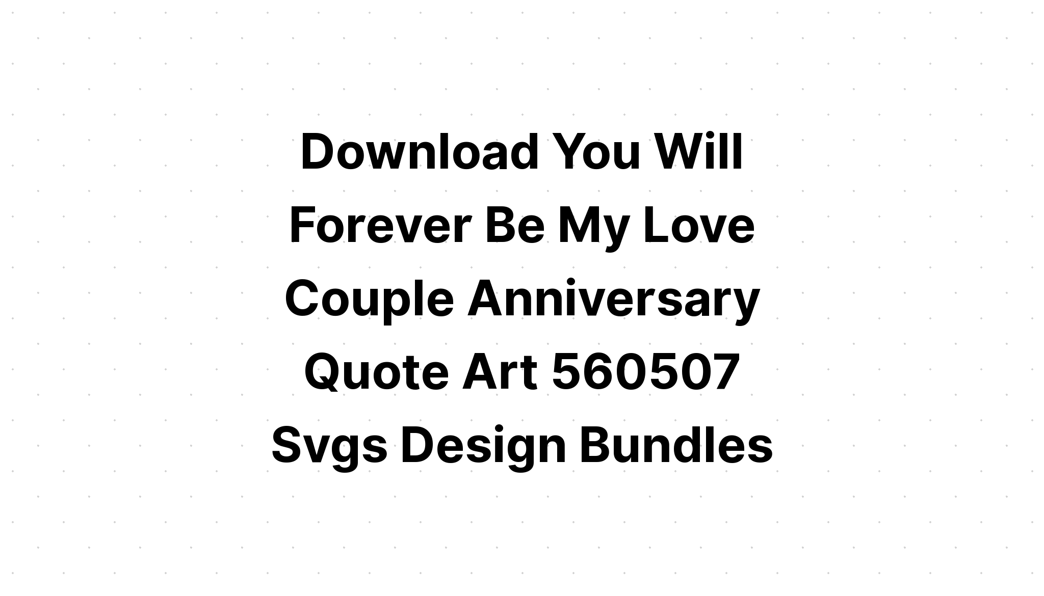 Download Love You Forever SVG File